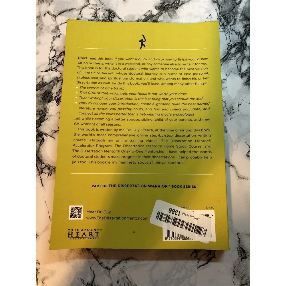 Dissertation Warrior : The Ultimate Guide to Being the Kind of Person Guy White‎